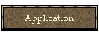 Application